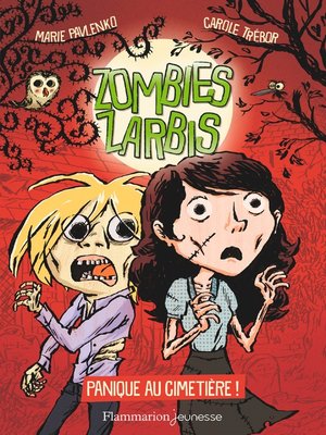 cover image of Zombies zarbis (Tome 1)--Panique au cimetière !